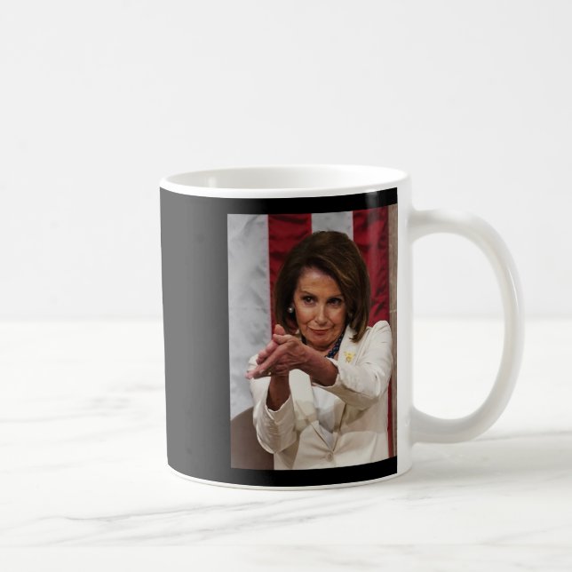Funny Nancy Pelosi Clap Back Anti Trump Meme T-Shi Kaffeetasse (Rechts)