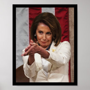 Funny Nancy Pelosi Clap Back Anti Trump Meme T-Shi Poster