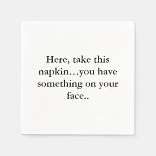 Funny Napkin Text Serviette