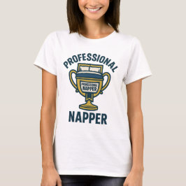 Funny Napping T - Shirt - "Beruflicher Napper" Gem