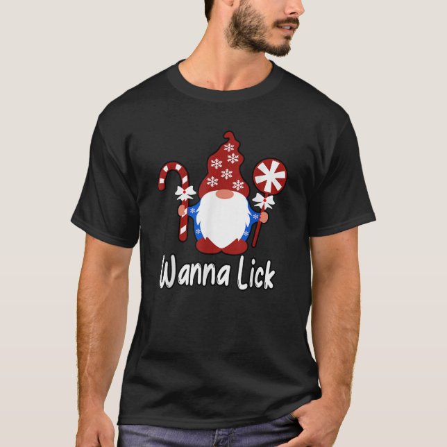 Funny Naughty Christmas Wanna Lick Sarcastic Women T-Shirt (Vorderseite)