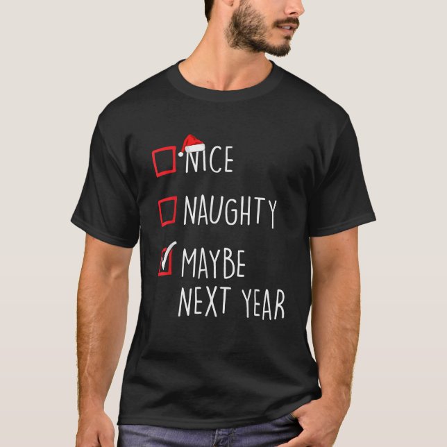 Funny Naughty Nice Christmas Family Pajama Men Wom T-Shirt (Vorderseite)
