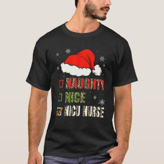 Funny Naughty Nice NICU Nurse Christmas Pajamas Sa T-Shirt