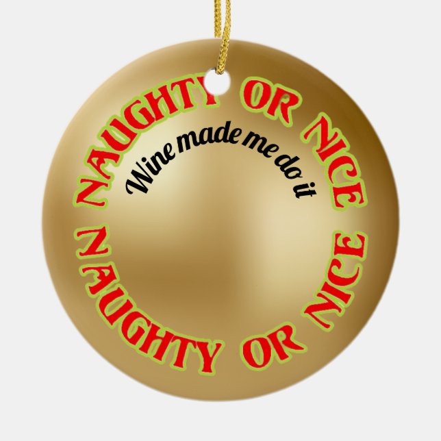 Funny Naughty Nice Wine Zitat Gold Rote Ornamente (Vorne)
