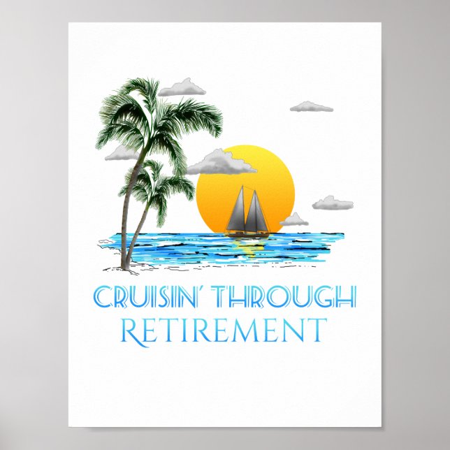 Funny Nautical Cruise Through Retirement Poster (Vorne)