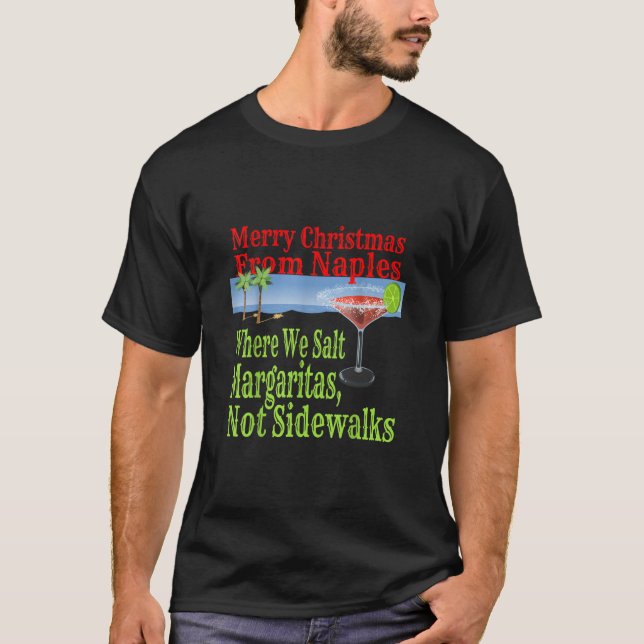 Funny Neapel Florida Weihnachtsurlaub sein T-Shirt (Vorderseite)