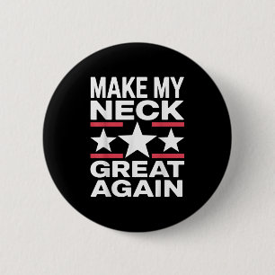 Funny Neck Operation Kunst für Männer Frauen Kinde Button