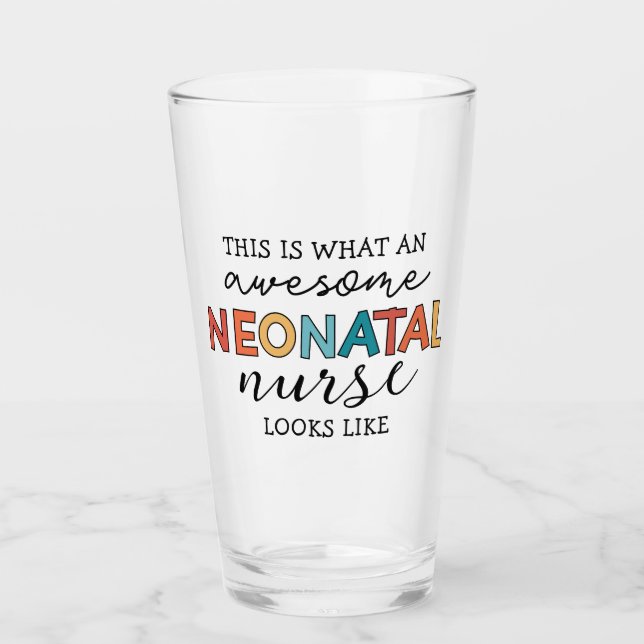 Funny Neonatal Nurse Phantastische Wertschätzung Glas (Vorderseite)