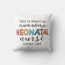 Funny Neonatal Nurse Phantastische Wertschätzung Kissen