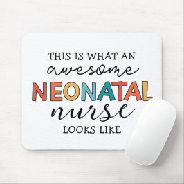 Funny Neonatal Nurse Phantastische Wertschätzung Mousepad