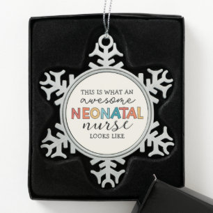 Funny Neonatal Nurse Phantastische Wertschätzung Schneeflocken Zinn-Ornament