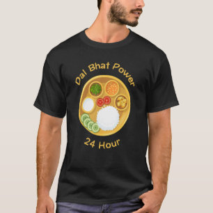 Funny Nepali Sprichwort Dal Bhat Power 24 Stunden T-Shirt