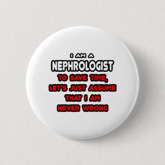 Funny Nephrologist T - Shirt und Geschenke Button