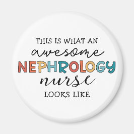 Funny Nephrology Nurse Phantastische Wertschätzung Magnet