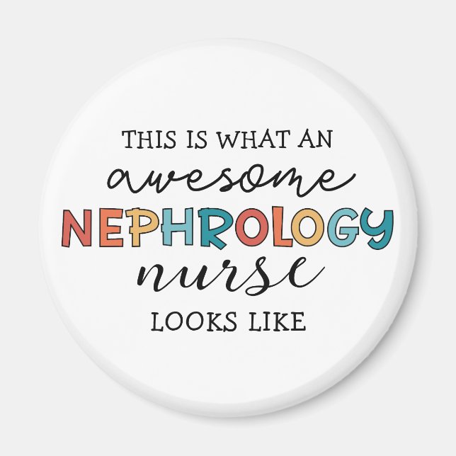 Funny Nephrology Nurse Phantastische Wertschätzung Magnet (Vorne)