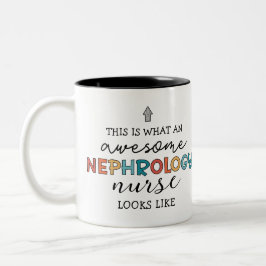 Funny Nephrology Nurse Phantastische Wertschätzung Zweifarbige Tasse