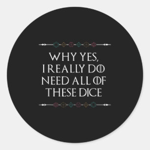 Funny Nerdy Gaming D20 Rpg Dice Sprichwort Quote G Runder Aufkleber