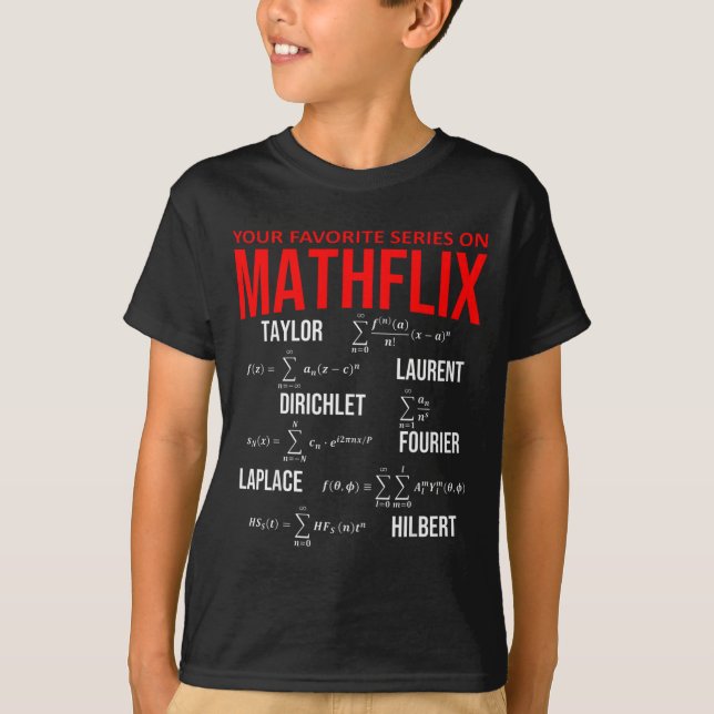 Funny Nerdy Your Favorite Series On Mathflix Math  T-Shirt (Vorderseite)
