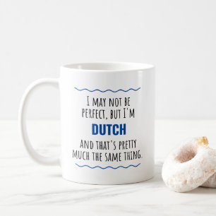 Funny Netherlands Holland Gift Idea Tasse