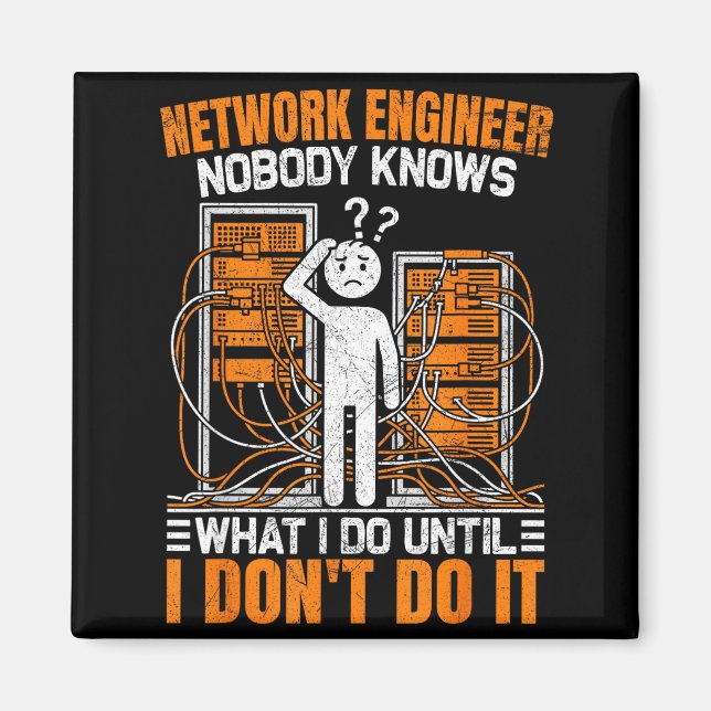 Funny Network Engineer Design For Men Network Engi Magnet (Vorne)