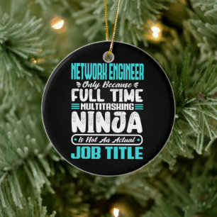 Funny Network Engineer Job Title Professionals Keramik Ornament