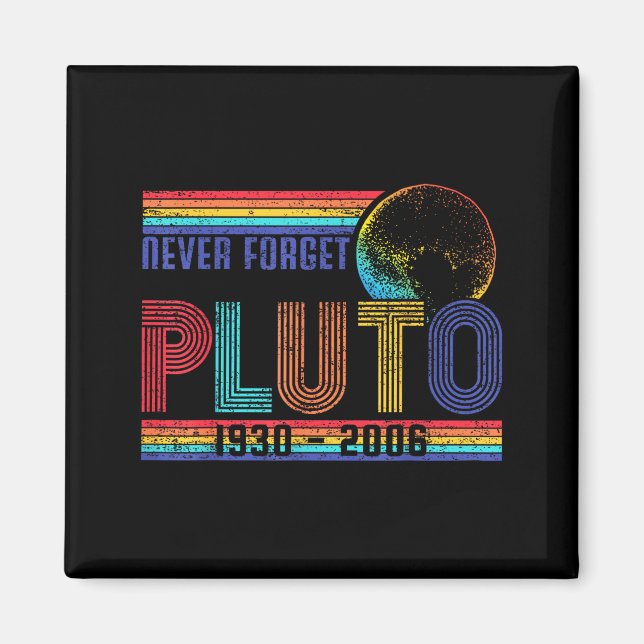 Funny Never Forget Memorial Space Science Astronom Magnet (Vorne)