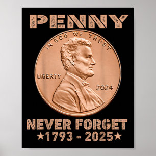 Funny Never Vergiss Penny Coin 1 Cent Retro 2025 _ Poster