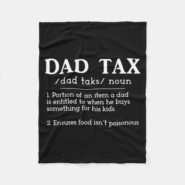 Funny New Dad Birthday For Fathers Day Dad Tax Def Fleecedecke (Vorderseite)