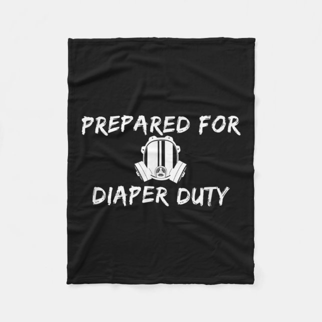 Funny New Dad Prepared For Diaper Duty Saying Quot Fleecedecke (Vorderseite)