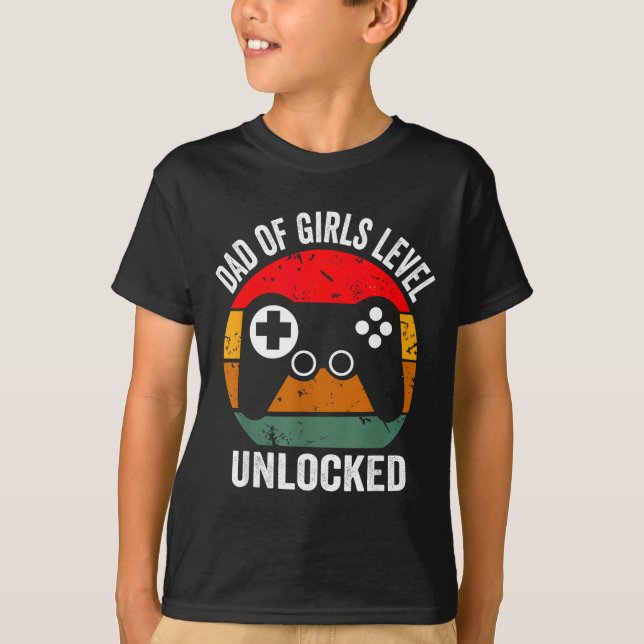 Funny New Dad Shirt Dad Of Girls Level Unlocked Te (Vorderseite)