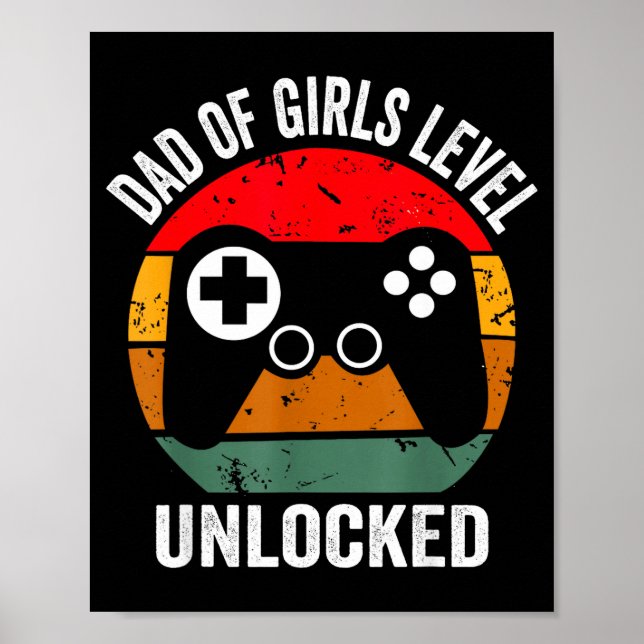 Funny New Dad Shirt Dad Of Girls Level Unlocked Te Poster (Vorne)
