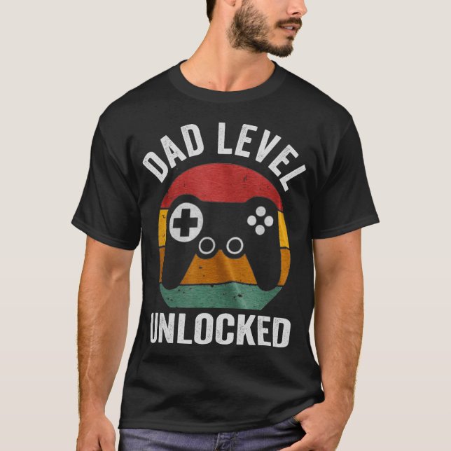 Funny New Dad Vater Level Unlocks T-Shirt (Vorderseite)