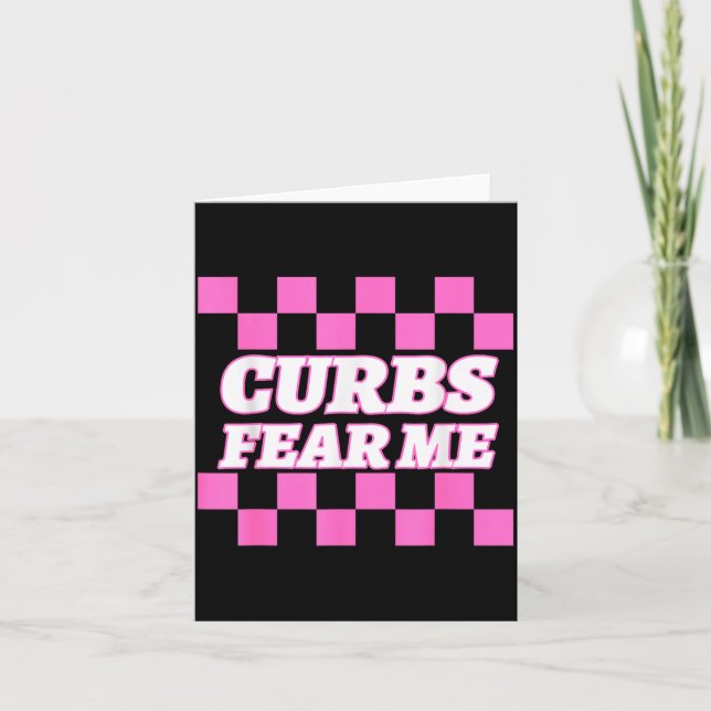 Funny New Driver Curbs Fear Me Bad Drivers  Karte (Vorderseite)