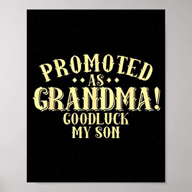 Funny New Grandma Promotion Quote Grandmother Humo Poster (Vorne)
