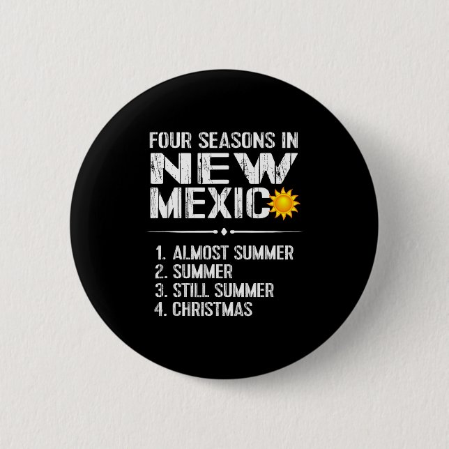 Funny New Mexico Hot Weather Tee_ Four Seasons In  Button (Vorderseite)