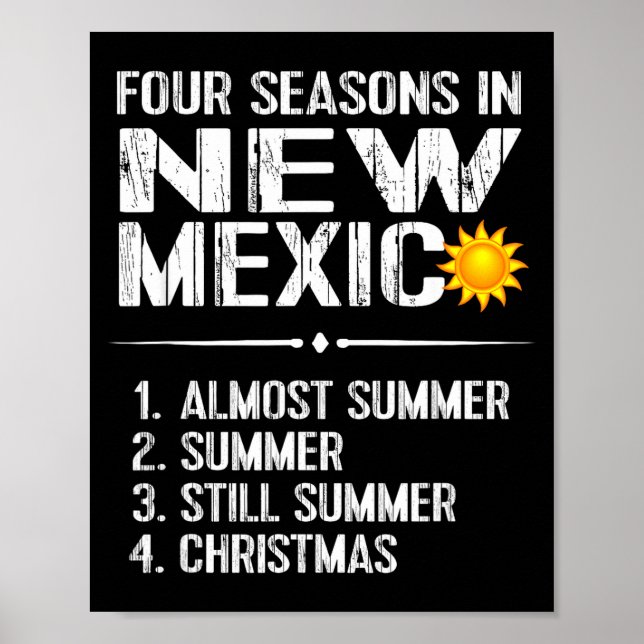 Funny New Mexico Hot Weather Tee_ Four Seasons In  Poster (Vorne)
