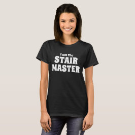 Funny new tee ICH BIN THE STAIR MASTER Shirt
