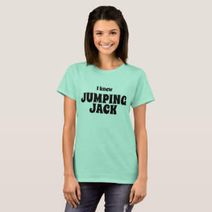 Funny New tee ICH WUSSTE JUMPING JACK Shirt