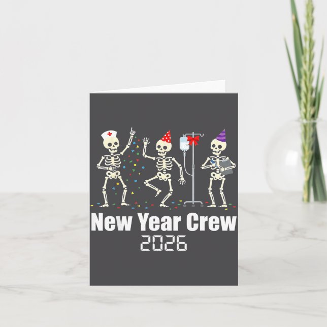Funny New Year Crew 2026 Medical Skeleton Celebrat Karte (Vorderseite)