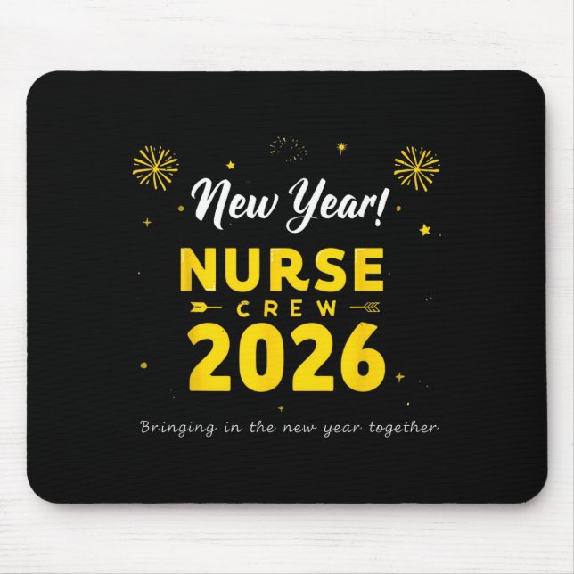Funny New Year Nurse Crew 2026 Healthcare Celebrat Mousepad (Vorne)