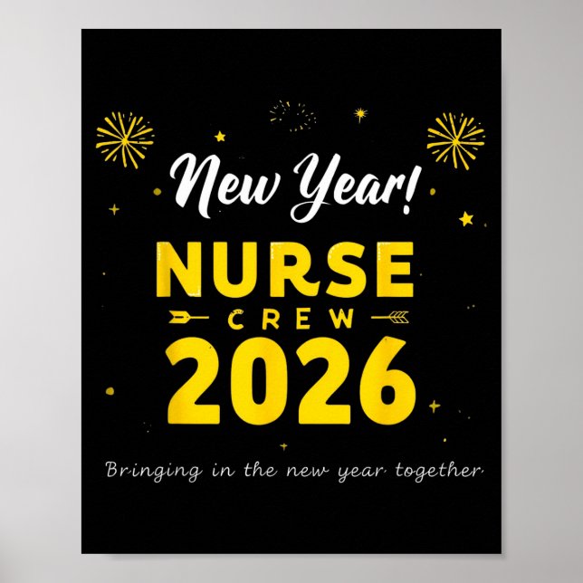 Funny New Year Nurse Crew 2026 Healthcare Celebrat Poster (Vorne)