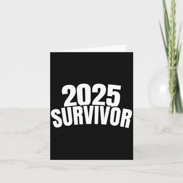 Funny New Years For Men 2025 Survivor  Karte (Vorderseite)