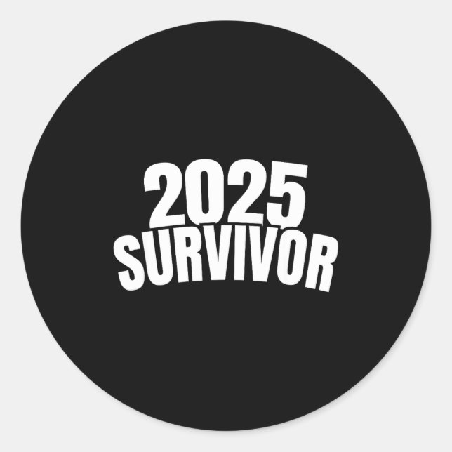 Funny New Years For Men 2025 Survivor  Runder Aufkleber (Vorderseite)