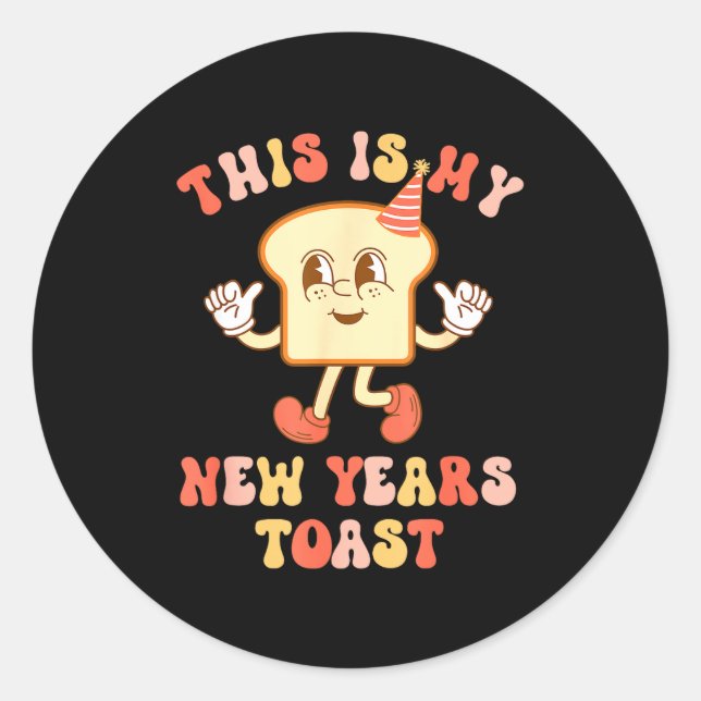 Funny New Year's Toast Bread Pun Retro Hipe  Runder Aufkleber (Vorderseite)