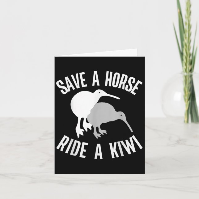 Funny New Zealand Kiwi Meme Quote Save A Horse Rid Karte (Vorderseite)