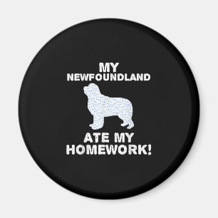 Funny Newfie   Mein Neufundland Ate My Hausaufgabe Magnet