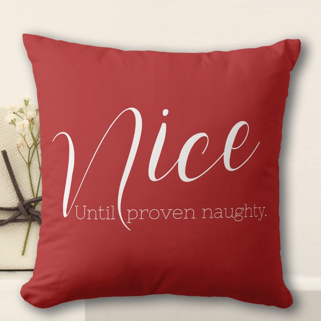 Funny Nice bis Proven Naughty Kissen (Von Creator hochgeladen)