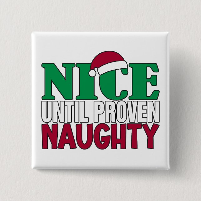 Funny Nice Bis Proven Naughy WeihnachtsJoke Button (Vorderseite)