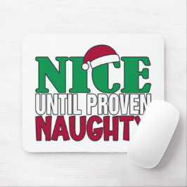 Funny Nice Bis Proven Naughy WeihnachtsJoke Mousepad