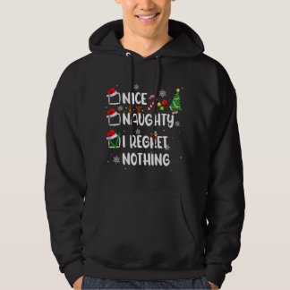 Funny Nice Naughty I Regret Nothing Christmas Paja Hoodie